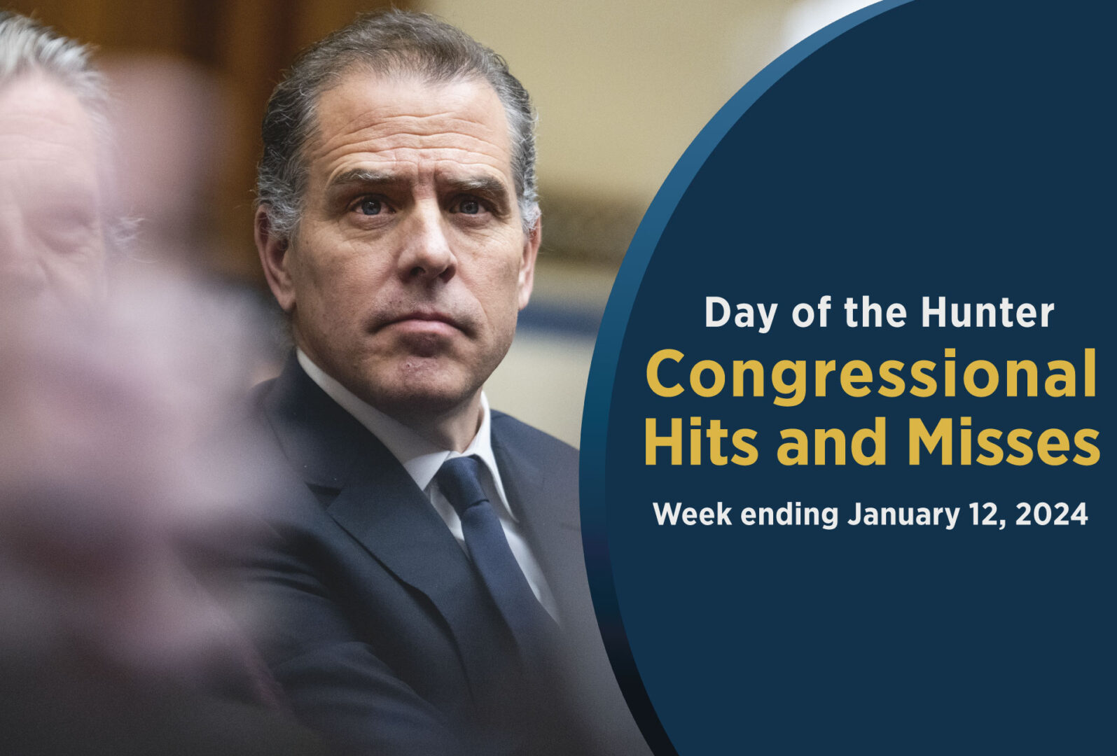 Hunter Biden’s surprise appearance at a House markup to hold him in contempt of Congress highlights the first Hits and Misses of 2024.